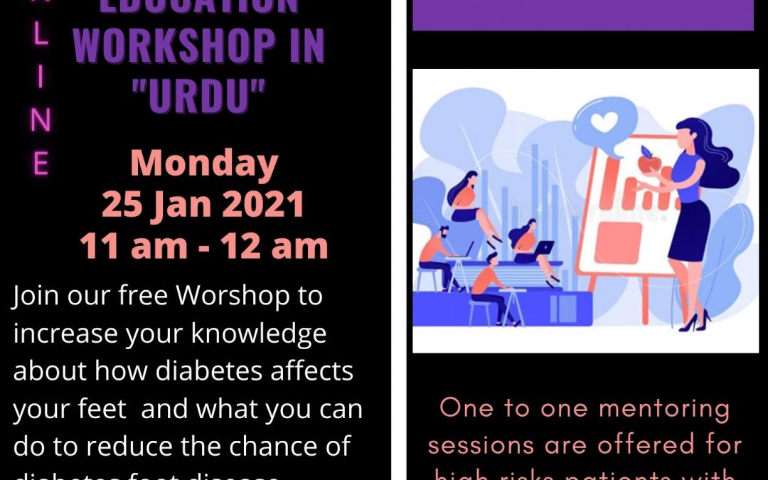 Foot Education Workshop in “Urdu” Monday Jan 25th 11am – 12pm